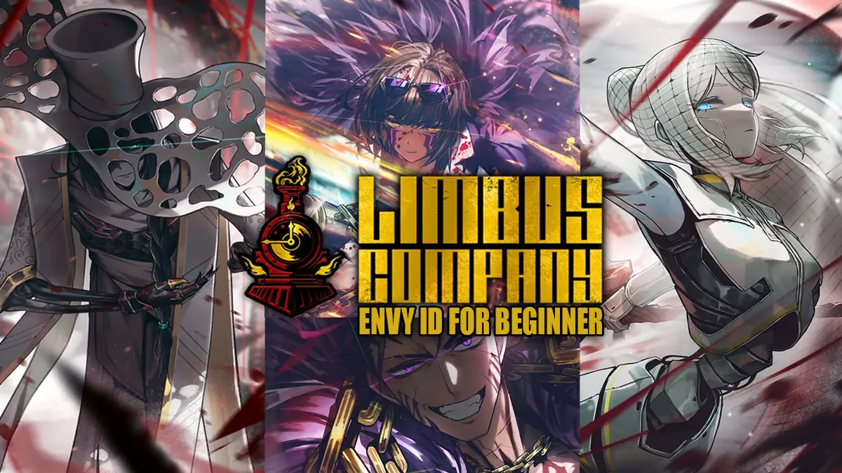 7 ID Envy Limbus Company untuk Pemula, Full Winrate!